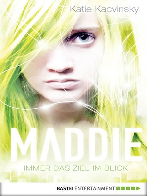 cover image of Maddie--Immer das Ziel im Blick